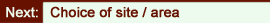choice of site